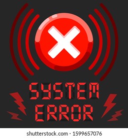 System error alert message with alarm sign. Vector banner means that something happened wrong.