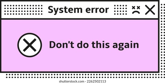 System error window. Retro computer interface element