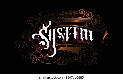 SYSTEM lettering custom style design