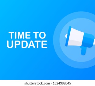 System software update or upgrade. Banner new update. Megaphone with Time to Update. Vector stock illustration.