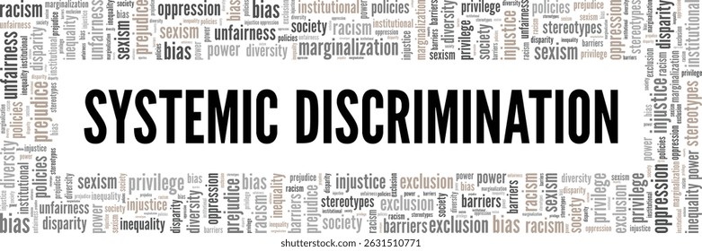 Systemic Discrimination word cloud conceptual design isolated on white background.