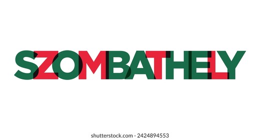 Szombathely in the Hungary emblem for print and web. Design features geometric style, vector illustration with bold typography in modern font. Graphic slogan lettering isolated on white background.