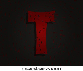 T carta horror, aterrador. Los dementes temen el brutal tipo de letra en un fondo sangriento. Por crimen o crimen, horror noche oscura, mal diseño terrible y más