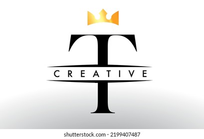 T Letter Logo with Creative Crown Design Icon and Golden Colors Vector Illustration