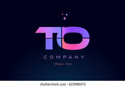 to t o creative color blue background pink purple blue magenta alphabet letter company logo vector icon design