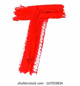 T - Red handwritten  letters on white  background. Acrylic  colors.  Vector Illustration.