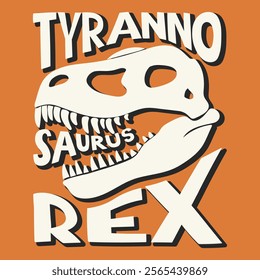 t rex head bone and slogan vector illustration