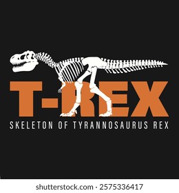 t rex skeleton vector illustration and slogan