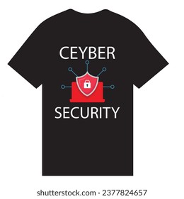 T Shirt cyber security, T Shirt Cyber security slogan