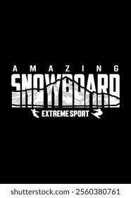 t shirt design AMAZING SNOWBOARD POSTER