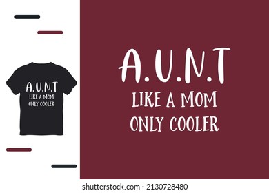 T Shirt Design For Aunt