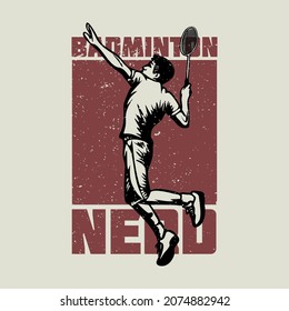 t shirt design badminton nerd with badminton player doing smash vintage illustration