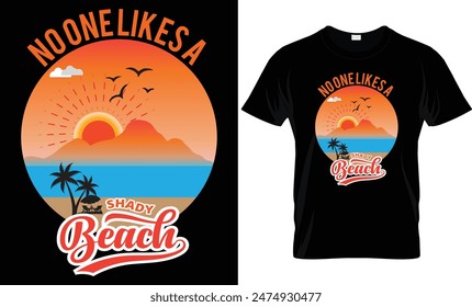 T shirt design, Beach and mountain t shirt design. Sunset or sunrise t shirt. Nature and landscape design. Typography, vintage t shirt.
