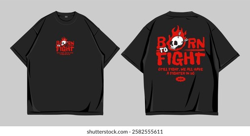 T shirt design born to fight, mockup oversize front and back