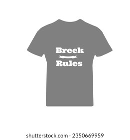 t shirt design breck and rules