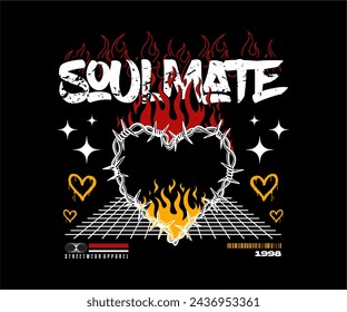 t shirt design with burning heart and slogan soulmate. Typography graphics for tee shirt apparel print design. Vector illustration.
