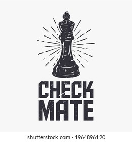 t shirt design checkmate with chess vintage illustration