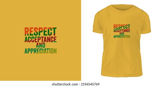 t shirt design concept, Respect, Acceptance, and Appreciation