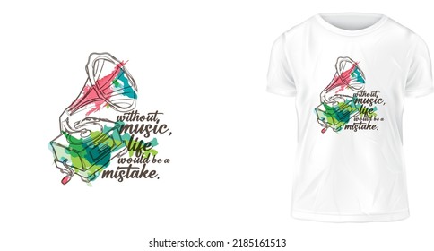 t shirt design concept, Without music, life would be a mistake.