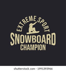 T-Shirt-Design extremer Sport-Snowboard-Meister mit Silhouette Mann spielen Snowboard Vintage Illustration