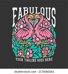 t shirt design fabulous with 2 flamingo seeing each other and gray background vintage illustration