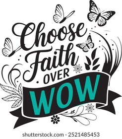 t shirt design with faith graphic	