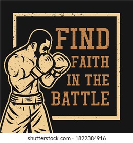 t shirt design find the faith in the battle with boxer vintage illustration