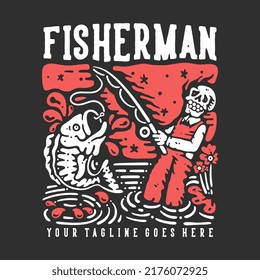 t shirt design fisherman with smiling skeleton doing fishing with black background vintage illustration
