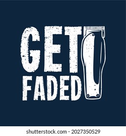 t shirt design get faded with hair clipper and dark blue background vintage illustration