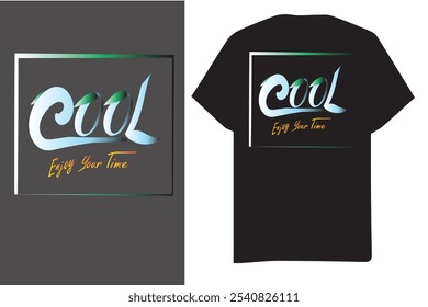 t shirt design with a gradient color text ' cool it is winter'  