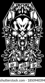 T shirt Design. Hand drawn vector Illustration. Die With Lie