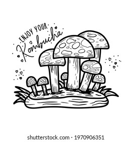 t shirt design hand drawn illustration mushroom with quote "enjoy your kombucha"