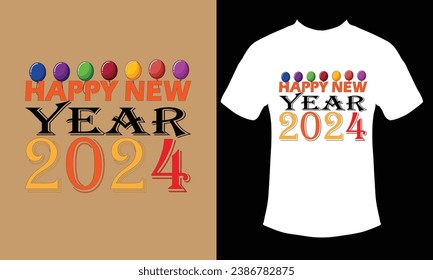 T shirt design, happy new year 2024 text design, template