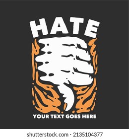 t shirt design hate with thumb down and gray background vintage illustration