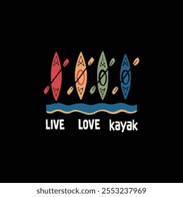 T shirt design for kayak lovers.