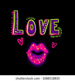 t shirt design with kiss lips and cartoon hand written text love. Black background and colorful neon lettering composition. Romantic illustration. Beauty poster. girlish elements. Valentine's day card