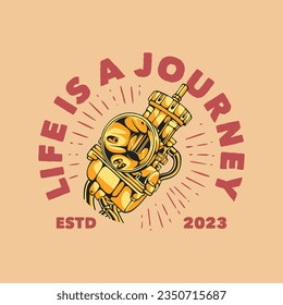 t shirt design life is a journey vintage vector illustration