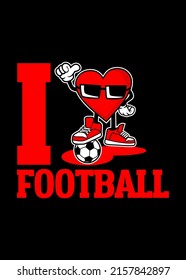 t shirt design I LOVE FOOTBALL CARTOON
