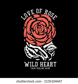 t shirt design love of rose wild heart with rose flower and black background vintage illustration