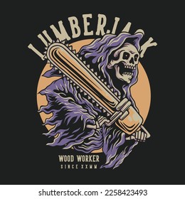 T Shirt Design Lumber Jack Wood Worker With Grim Reaper Holding a Chainsaw Vintage Illustration