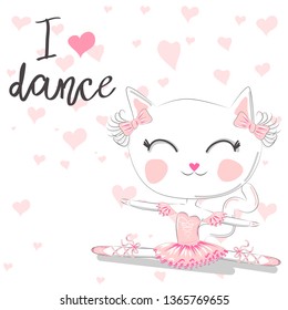 T shirt design. Modern fashion style on white background with heart, original text I love dance. Cute ballerina cat dancing ballet in pink tutu.