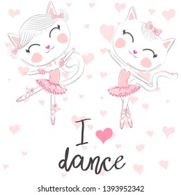 T shirt design. Modern fashion style on white background with heart. I love to dance. A pair of cute white ballerina cats in pink ballet tutu and pointe