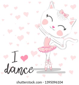 T shirt design. Modern fashion style on white background with heart, original text I love dance. Cute ballerina cat dancing ballet in pink tutu.