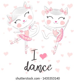 T shirt design. Modern fashion style on white background with heart. I love to dance. A pair of cute white ballerina cats in pink ballet tutu and pointe