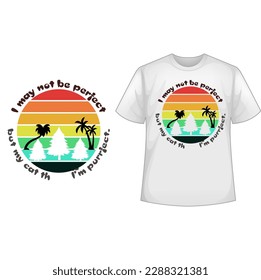 t shirt design but my cannot be perfect