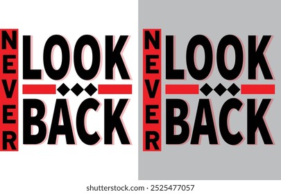 T shirt design never look 