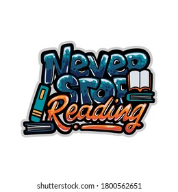 t shirt design never stop reading graffiti vector illustration