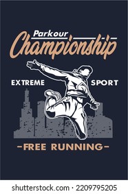 t shirt design PARKOUR free run championship
