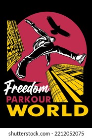 t shirt design PARKOUR FREEDOM WORLD
