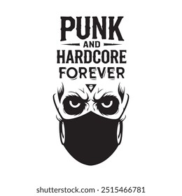 T- camisa design punk e núcleo duro para sempre vetor arte ilustração
